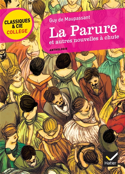 La Parure et autres nouvelles à chute (Poche)