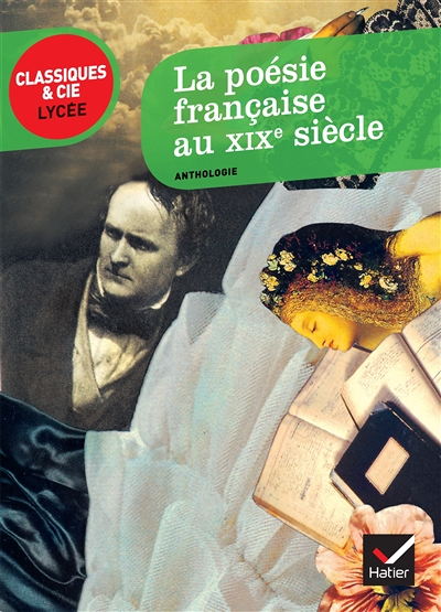 La poésie française au XIXe siècle - du romantisme au symbolisme (anthologie) (Poche)