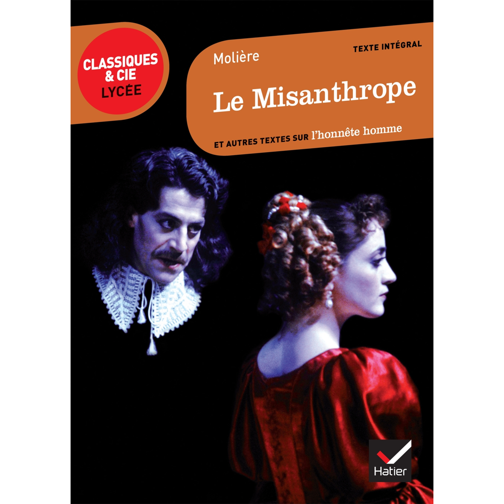 Le Misanthrope - suivi d'un parcours sur l'honnête homme (Poche)