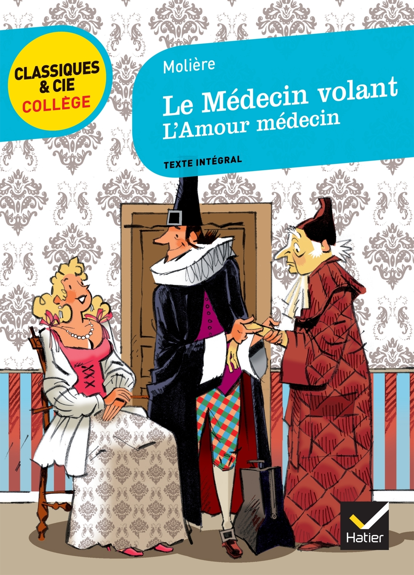 Le Médecin volant - suivi de L'Amour médecin (Poche)