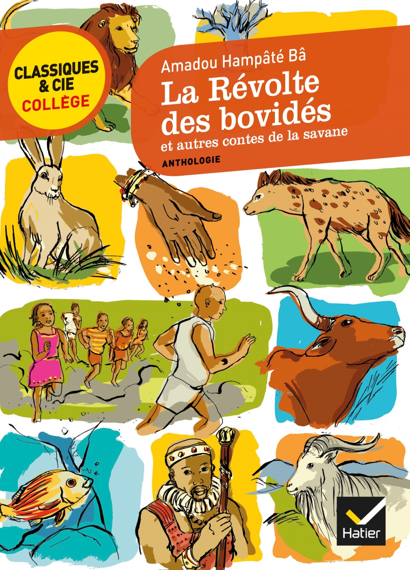 La révolte des bovidés et autres contes de la savane - sept contes africains transcrits par Hampâté 