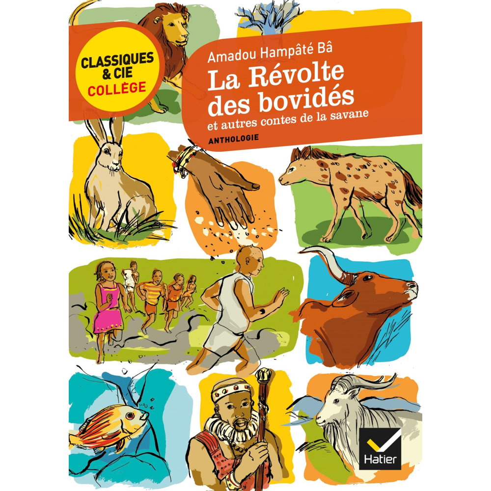 La révolte des bovidés et autres contes de la savane - sept contes africains transcrits par Hampâté