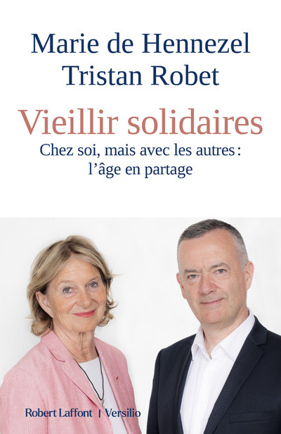 Vieillir solidaires - Chez soi, mais avec les autres : l'âge en partage (Broché)