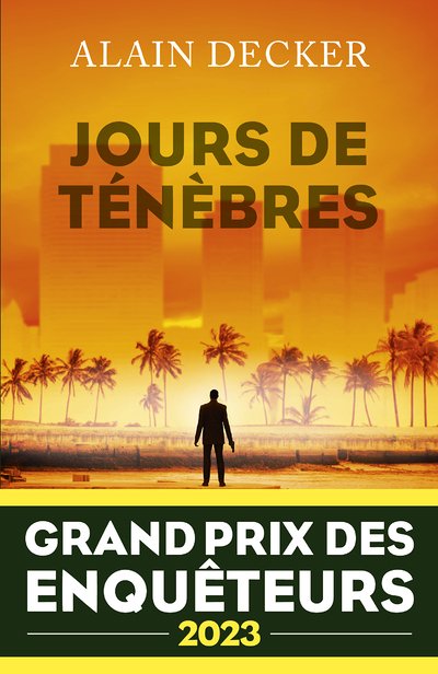 Jours de ténèbres - Grand Prix des Enquêteurs 2023 (Broché)