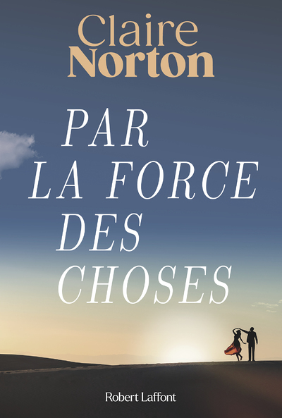 Par la force des choses (Broché)