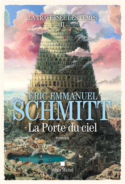 La Traversée des temps - tome 2 - La Porte du ciel (Grand format)