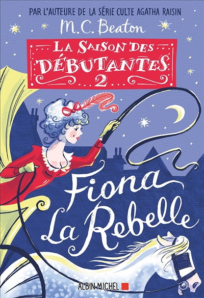 La Saison des débutantes - tome 2 - Fiona la rebelle (Grand format)