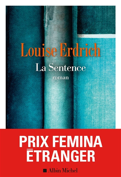 La Sentence - Prix Femina Etranger 2023 (Broché)