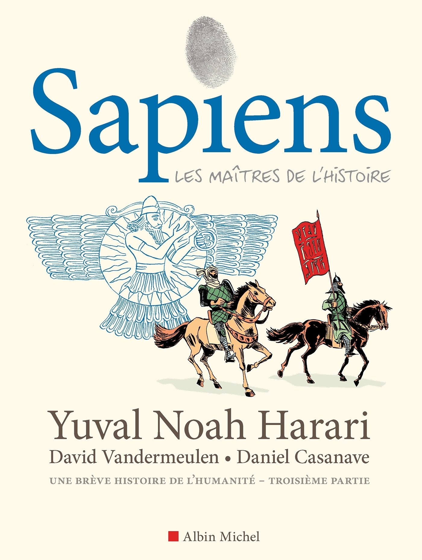 Sapiens - tome 3 (BD) - Les Maîtres de l'Histoire (BD)