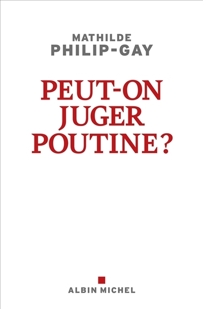 Peut-on juger Poutine ? (Broché)