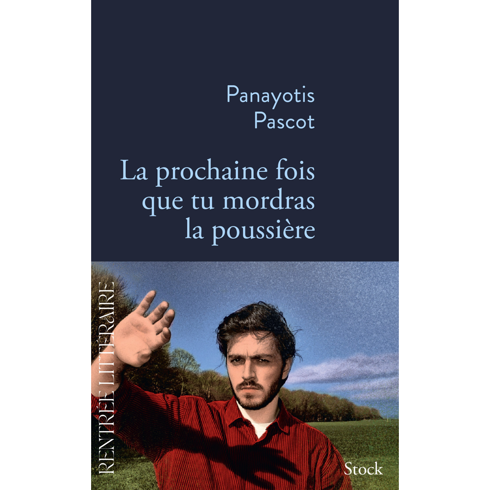 La prochaine fois que tu mordras la poussière (Broché)