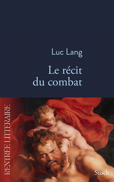 Le récit du combat (Broché)