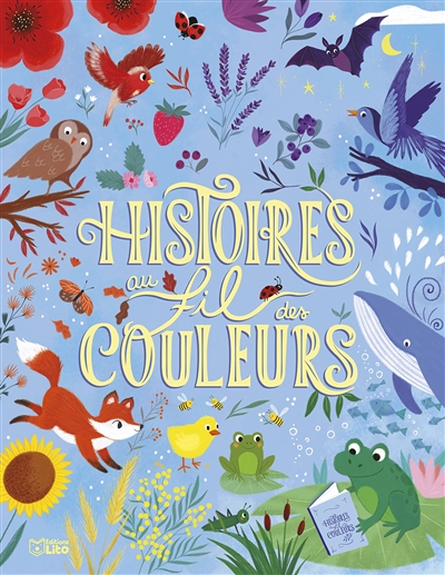 Histoires au fil des couleurs (Cartonné)