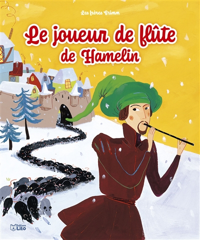 Le joueur de flûte de Hamelin (Broché)