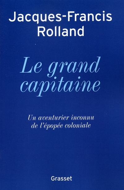 Le grand capitaine (Broché)