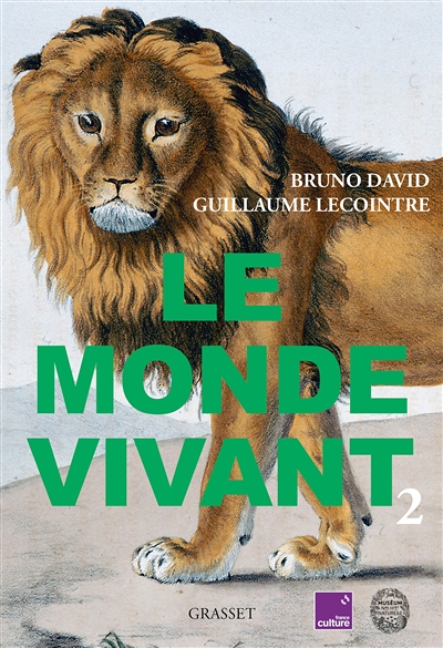 Le monde vivant - Tome 2 - Avec France Culture et le Muséum national d'Histoire naturelle (Broché)