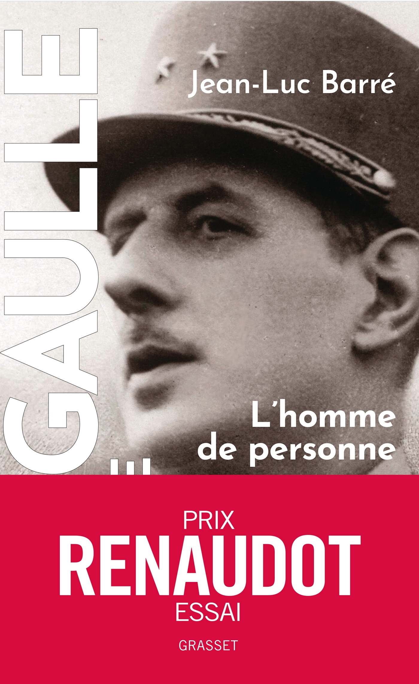 De Gaulle, une vie - L'homme de personne, 1890, 1944, tome 1 (Broché)
