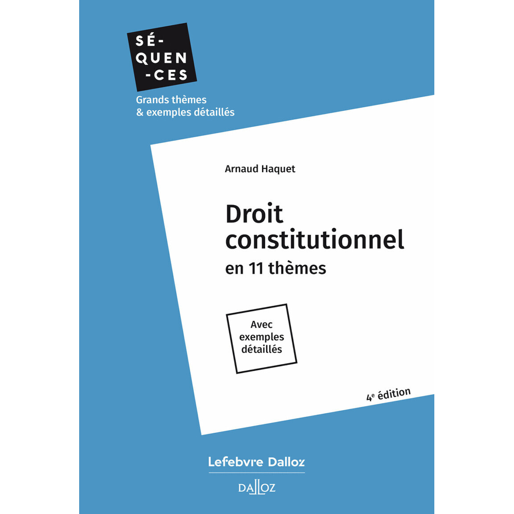Droit constitutionnel. En 11 thèmes. 4e éd. (Broché)