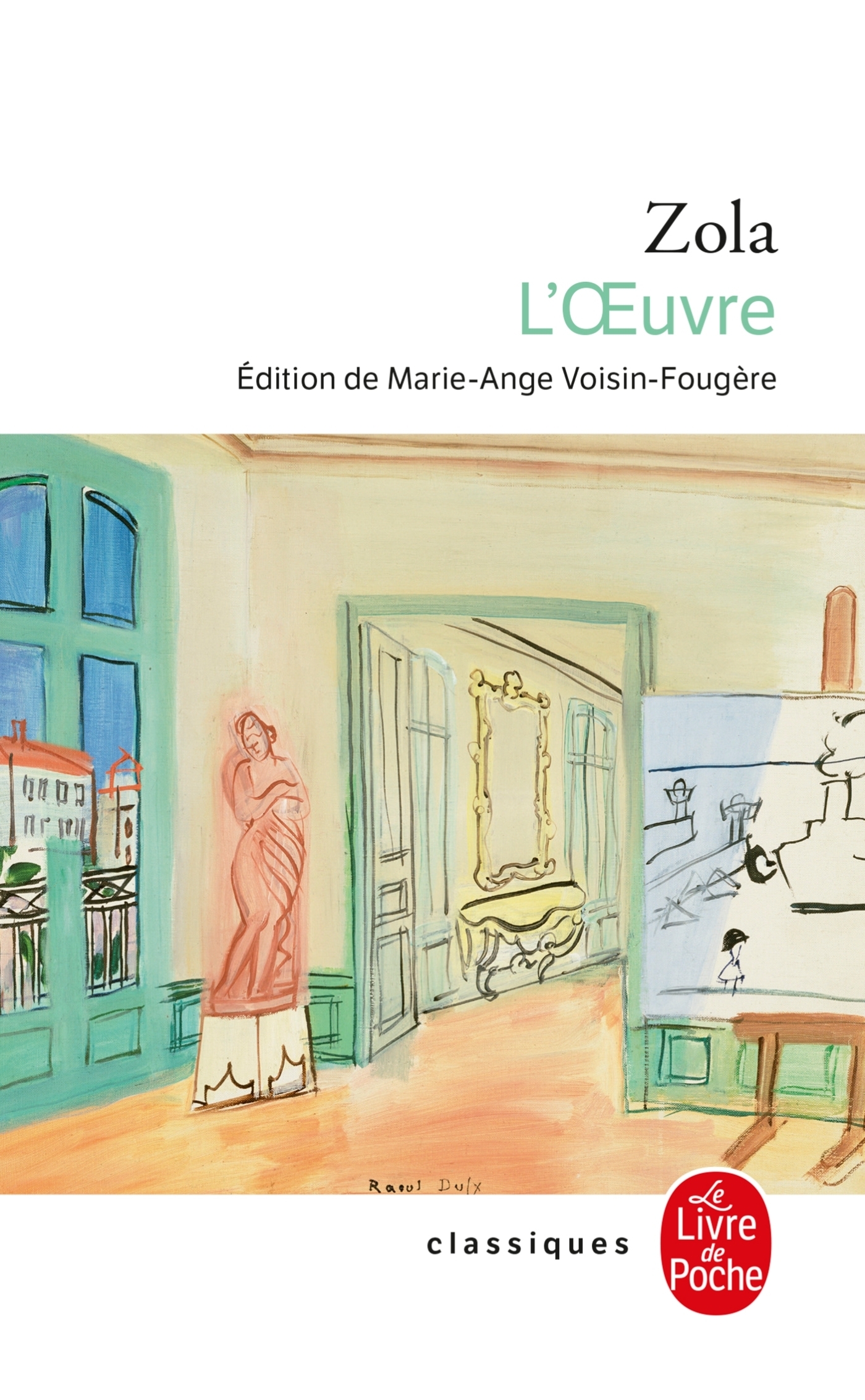 Les Rougon-Macquart - Tome 14 : L'oeuvre (Poche)