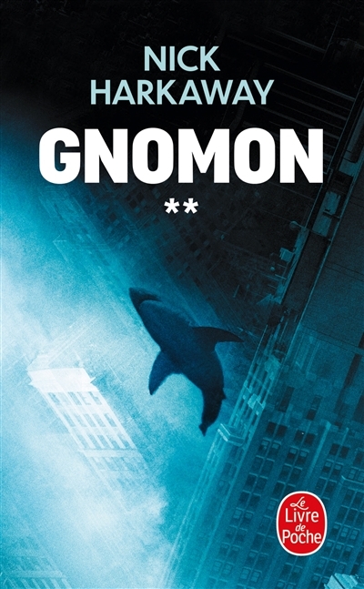 Gnomon Tome 2 (Poche)