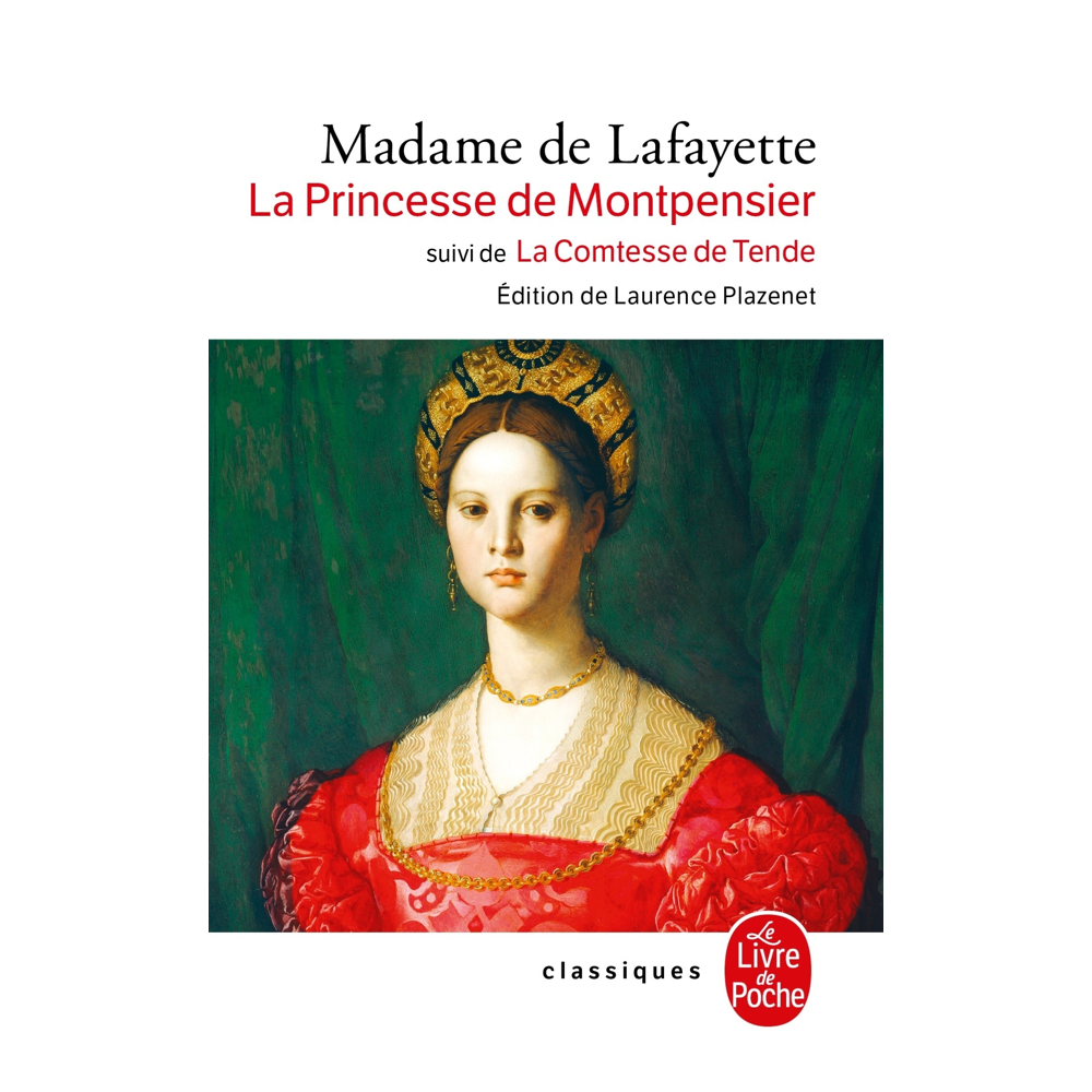 La Princesse de Montpensier - Suivi de La Comtesse de Tende (Poche)