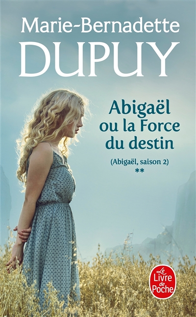 Abigaël ou la force du destin (Abigaël Saison 2, Tome 2) (Poche)