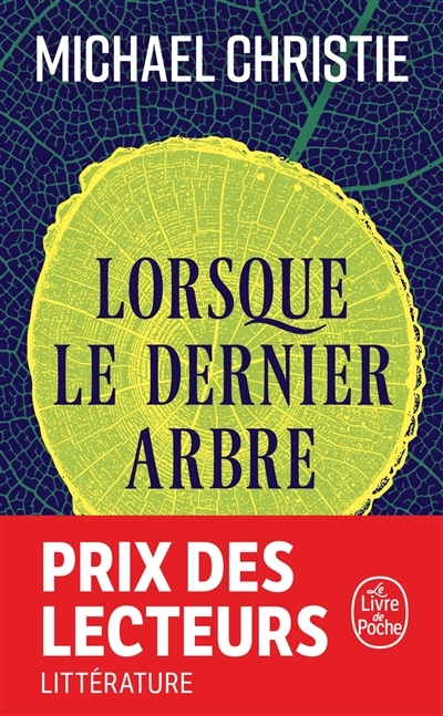 Lorsque le dernier arbre (Poche)