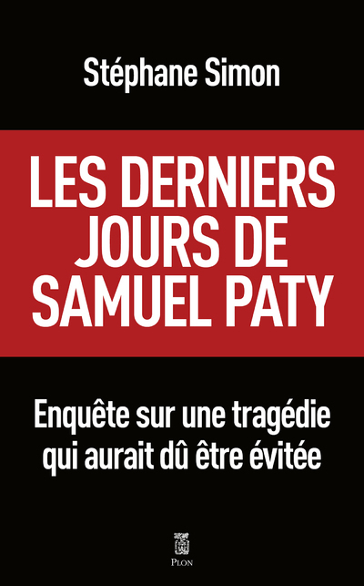 Les derniers jours de Samuel Paty (Broché)