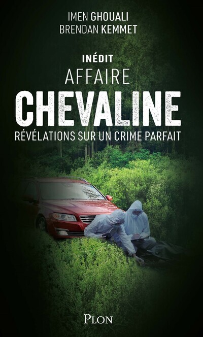 Affaire Chevaline - Révélations sur un crime parfait (Broché)