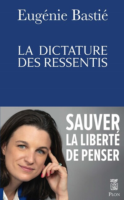 La dictature des ressentis (Broché)