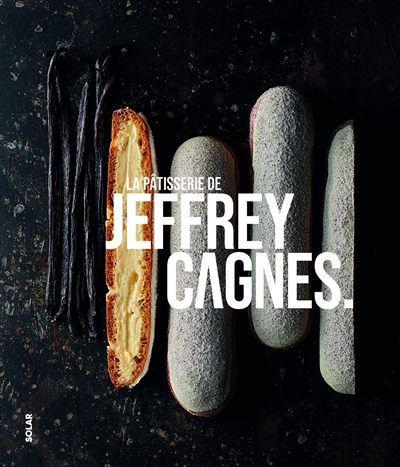 La pâtisserie de Jeffrey Cagnes (Broché)