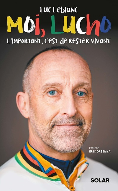 Moi, Lucho - L'important, c'est de rester vivant (Broché)