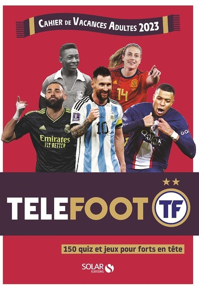 Cahier de vacances adultes 2023 - Telefoot (Broché)