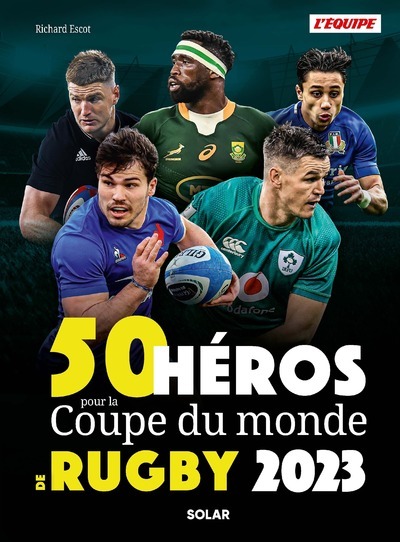 50 héros de la Coupe du monde de rugby (Relié)