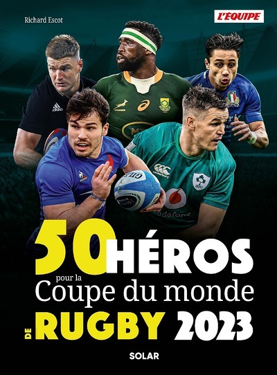 50 héros de la Coupe du monde de rugby (Relié)