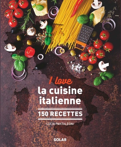 I love la cuisine italienne (Broché)