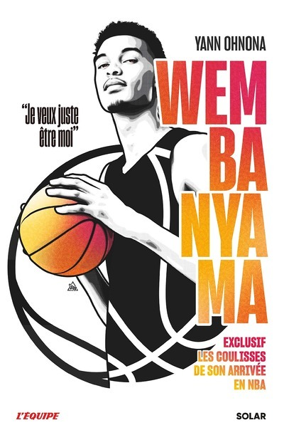 Wembanyama - Exclusif les coulisses de son arrivée en NBA (Broché)