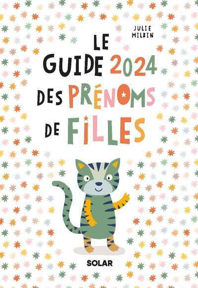 Guide 2024 des prénoms de filles (Broché)