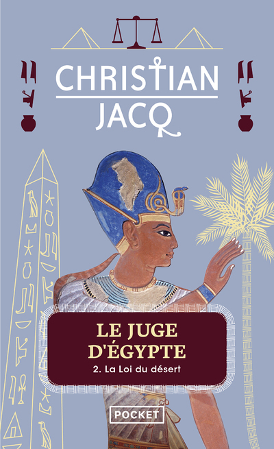 Le Juge d'Egypte - tome 2 La loi du désert (Poche)