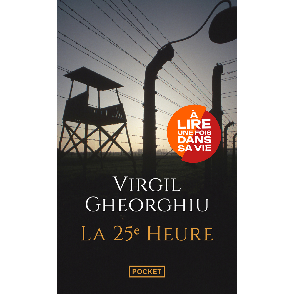 La vingt-cinquième heure (Poche)