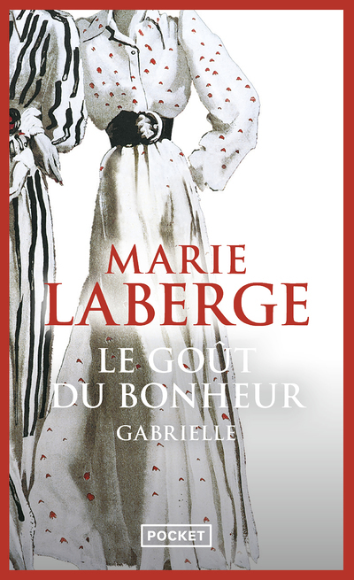 Le goût du bonheur - tome 1 Gabrielle (Poche)