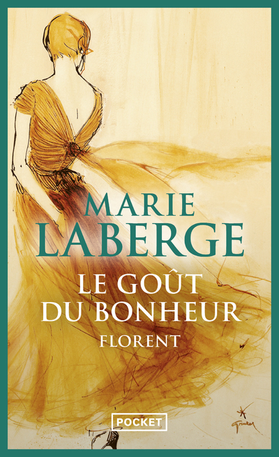 Le goût du bonheur - tome 3 Florent (Poche)