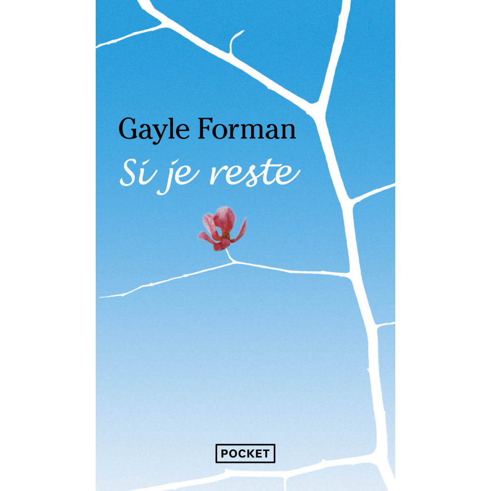 Si je reste (Poche)