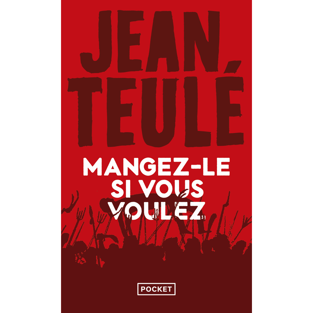 Mangez-le si vous voulez (Poche)