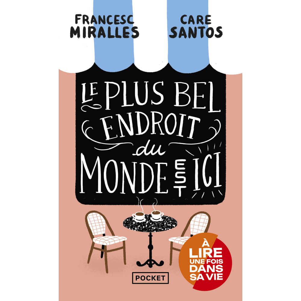 Le plus bel endroit du monde est ici (Poche)