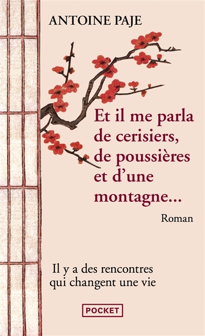 Et il me parla de cerisiers, de poussières et d'une montagne (Poche)