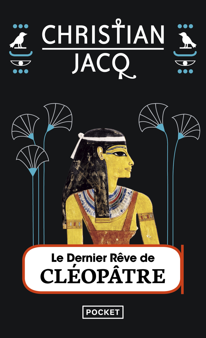 Le dernier rêve de Cléopâtre (Poche)