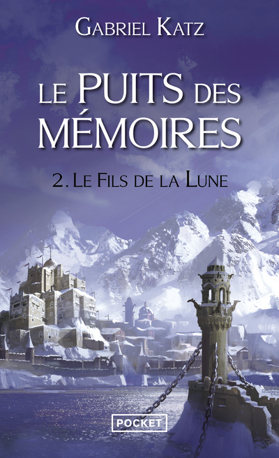 Le Puits des mémoires - tome 2 Le Fils de la Lune (Poche)