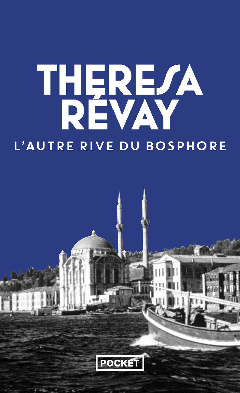 L'Autre rive du Bosphore (Poche)