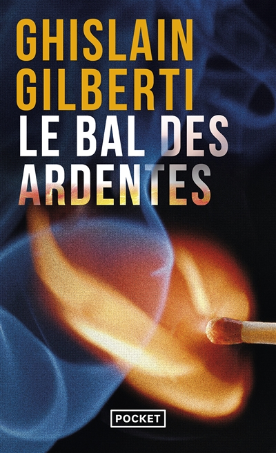 Le Bal des ardentes (Poche)
